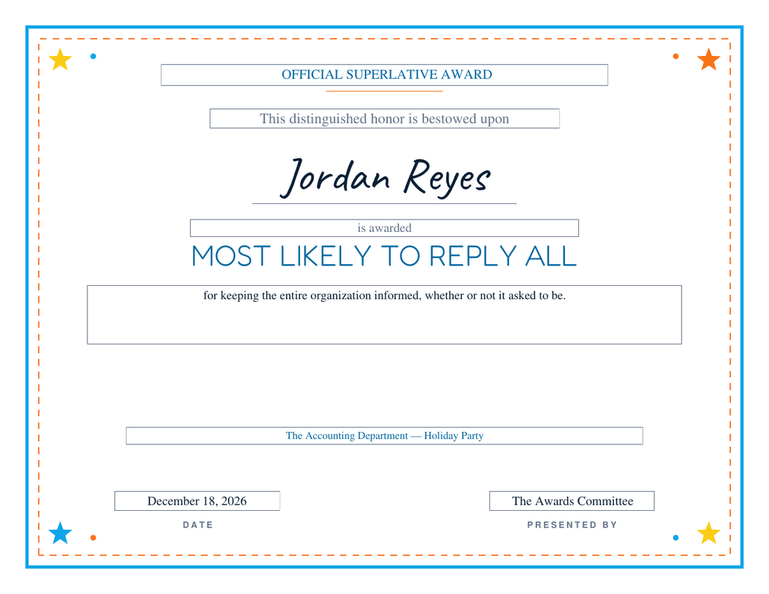 Most Likely to Reply All certificate for Jordan Reyes on the Playful design, sky-blue frame with an orange dashed inner rule and colored corner stars, rounded blue title lettering and handwritten name