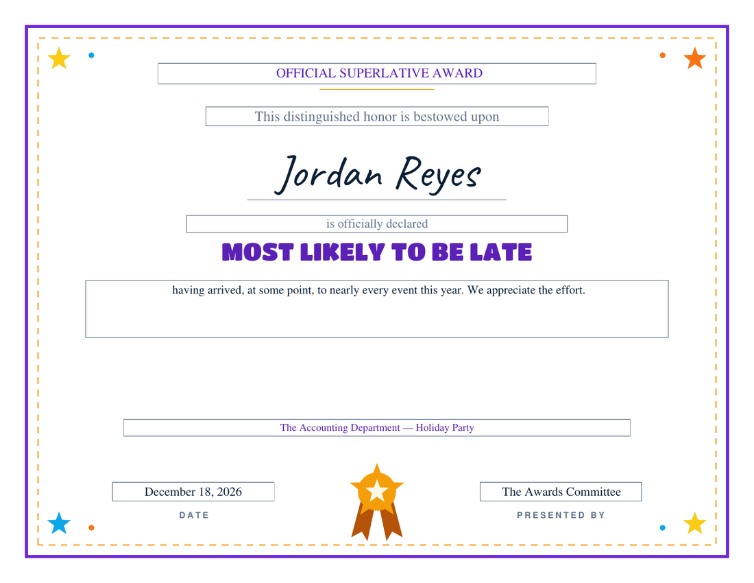 Landscape funny award certificate naming Jordan Reyes Most Likely to Be Late on the Spotlight design: violet outer frame with a dashed gold inner rule, confetti stars in the corners, gold star badge, chunky violet title lettering, handwritten-style name, Official Superlative Award wordmark, Accounting Department line and Awards Committee signature
