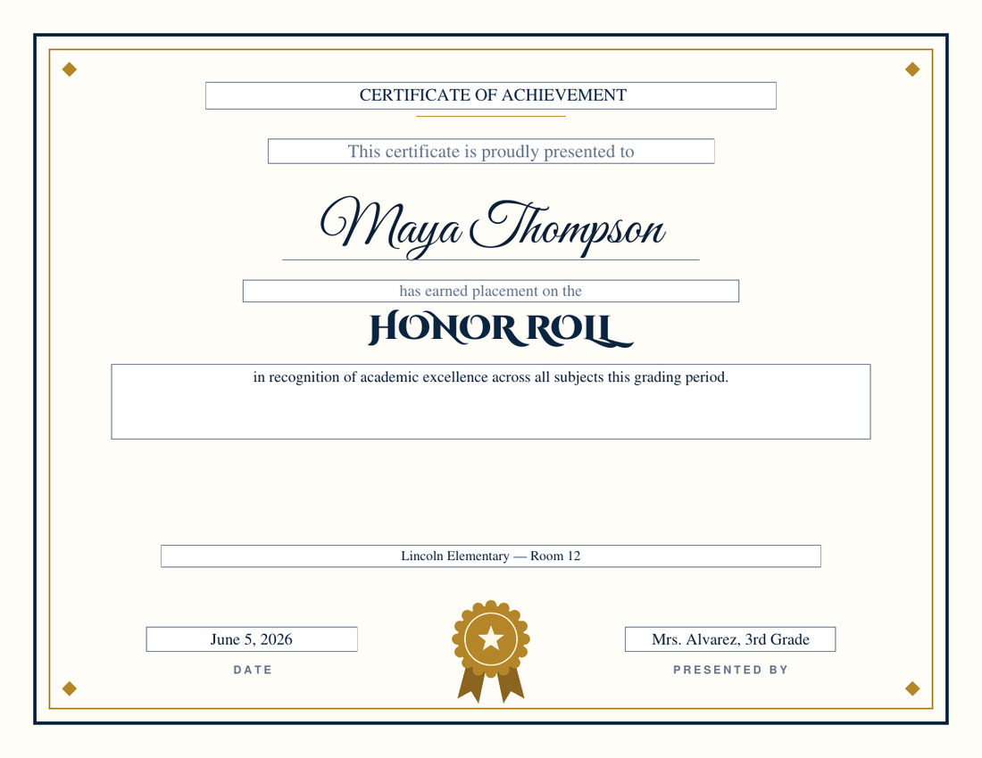 Honor Roll certificate for Maya Thompson on the Classic design, navy and gold double rule with diamond corners, gold rosette seal, decorative engraved capitals and script name