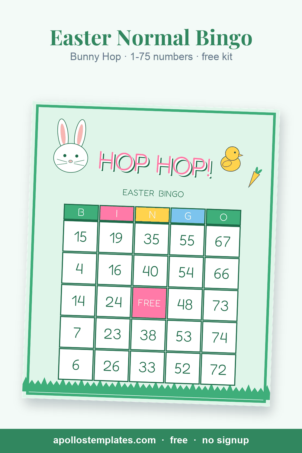 Bunny Hop Easter number bingo card, mint with a big bunny face, a chick and a carrot, with B-I-N-G-O columns of 1-75 numbers and a FREE center