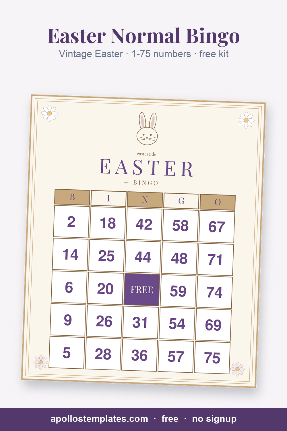 Vintage Easter Easter number bingo card, cream with a tan triple frame, daisies and a bunny, with B-I-N-G-O columns of 1-75 numbers and a FREE center