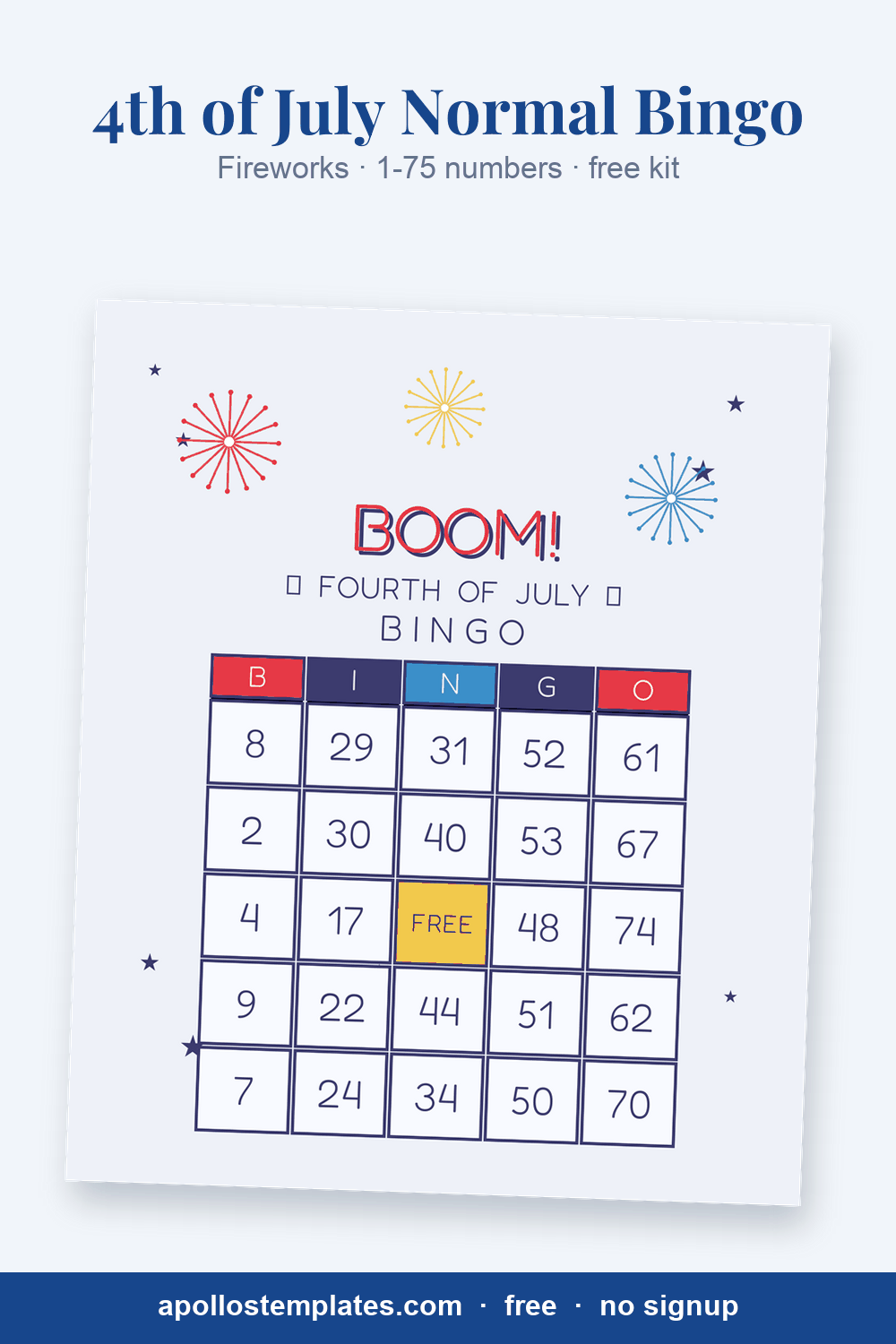 Fireworks 4th of July number bingo card, pale blue with colored bursts and a BOOM! headline, with B-I-N-G-O columns of 1-75 numbers and a FREE center