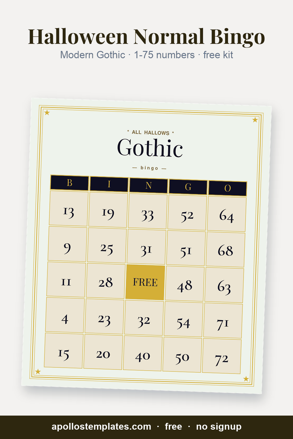 Modern Gothic Halloween number bingo card, midnight black and gold with an elegant serif, with B-I-N-G-O columns of 1-75 numbers and a FREE center