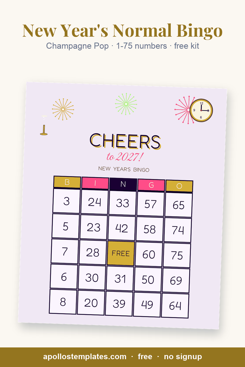 Champagne Pop New Year's number bingo card, a popping bottle and a gold headline, with B-I-N-G-O columns of 1-75 numbers and a FREE center