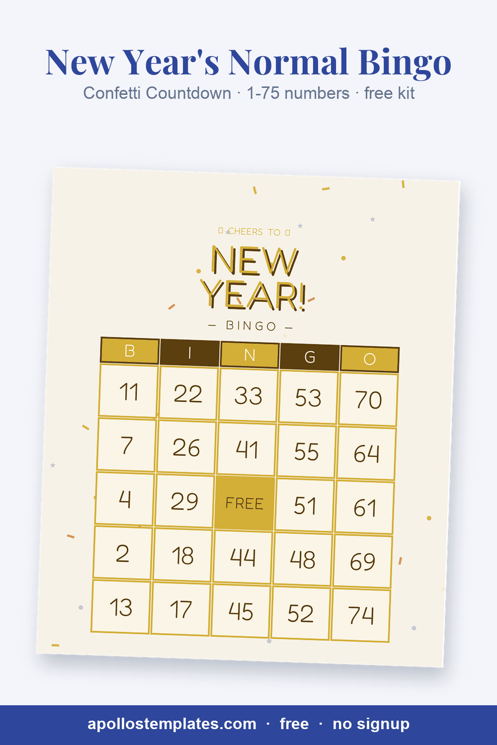 Confetti Countdown New Year's number bingo card, white with a rainbow confetti scatter, with B-I-N-G-O columns of 1-75 numbers and a FREE center