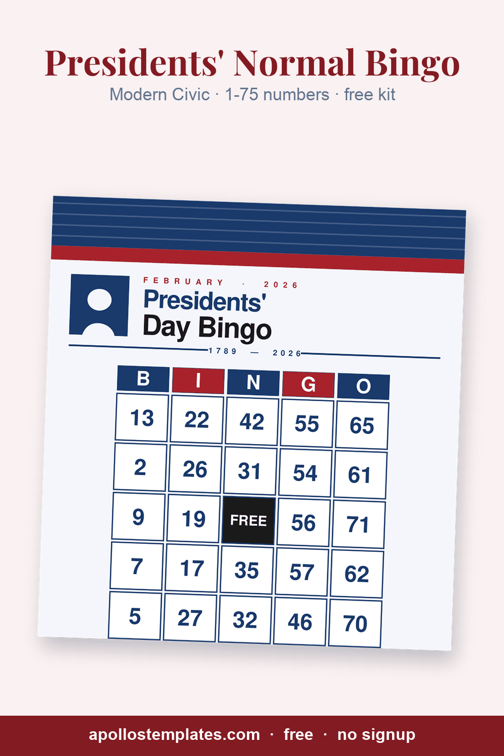 Modern Civic Presidents' Day number bingo card, a navy stripe block, a red band and bold sans-serif type, with B-I-N-G-O columns of 1-75 numbers and a FREE center