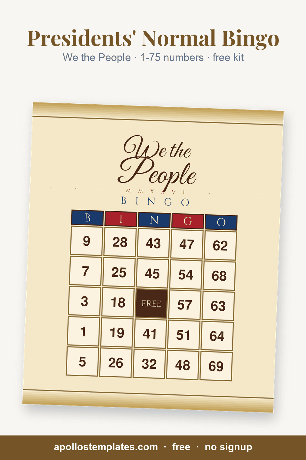 We the People Presidents' Day number bingo card, parchment with a brush-script We the People and a roman-numeral year, with B-I-N-G-O columns of 1-75 numbers and a FREE center