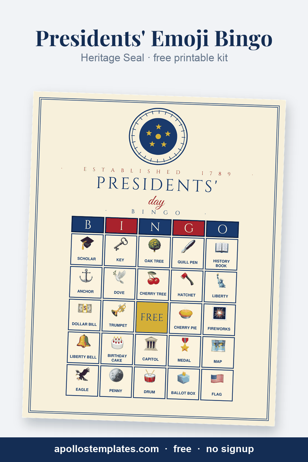 Heritage Seal Presidents' Day emoji bingo card, a navy-and-gold presidential seal above a Cinzel PRESIDENTS' DAY on cream stock, with picture cells and a FREE center