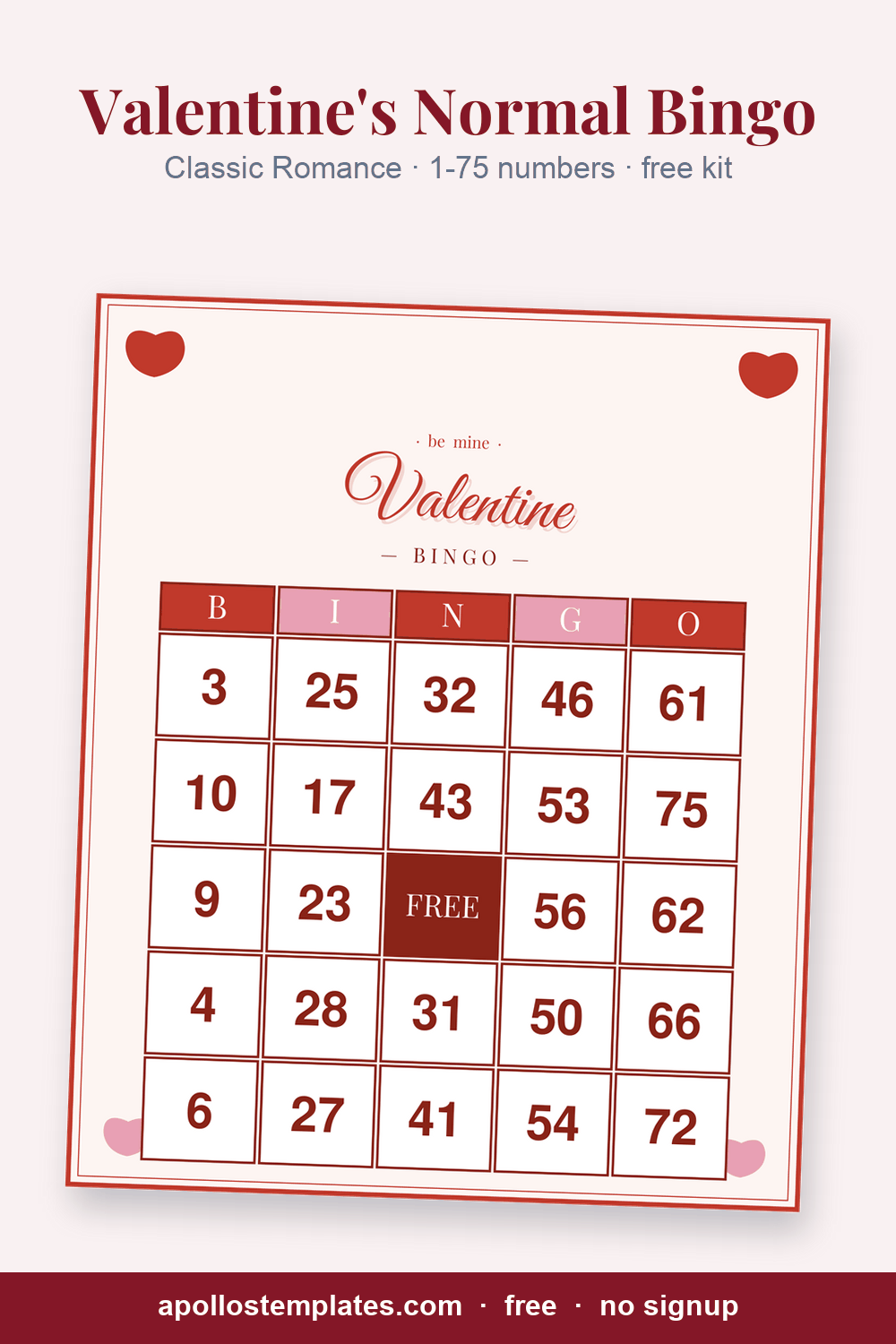 Classic Romance Valentine's number bingo card, cream and red with heart corners and a script Valentine, with B-I-N-G-O columns of 1-75 numbers and a FREE center