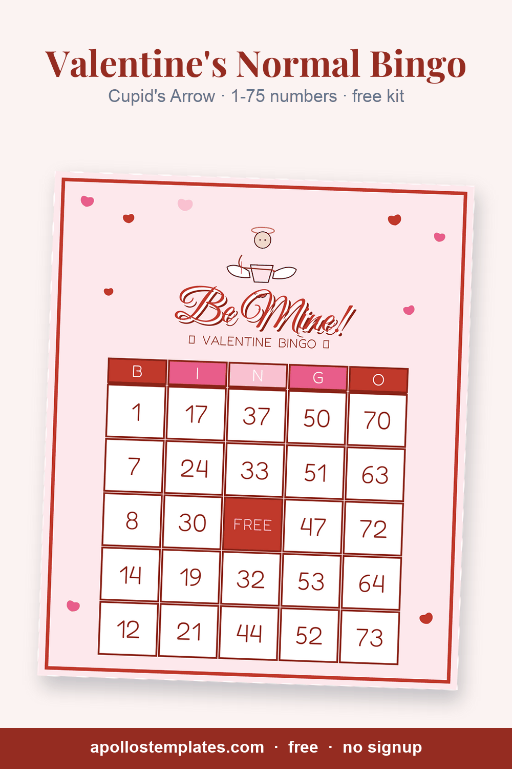 Cupid's Arrow Valentine's number bingo card, pink with a cupid and heart rain, with B-I-N-G-O columns of 1-75 numbers and a FREE center