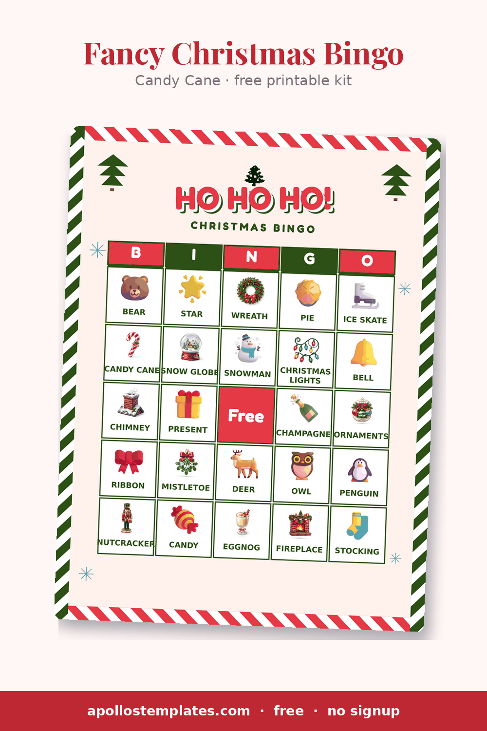 Candy Cane Christmas bingo card with a red-and-green striped border, HO HO HO! bubble title, pine trees and kid-friendly picture cells