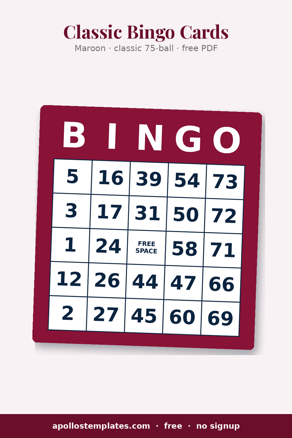 Maroon bingo card with white BINGO header letters and five columns of random numbers, FREE SPACE center