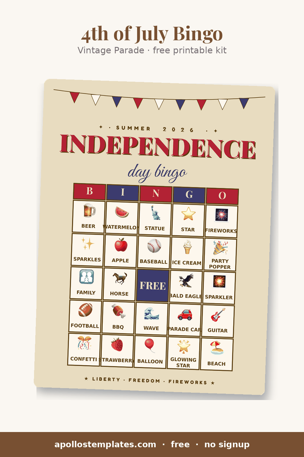 Vintage Parade 4th of July bingo card on kraft with bunting flags, an INDEPENDENCE day bingo title and a Liberty Freedom Fireworks footer
