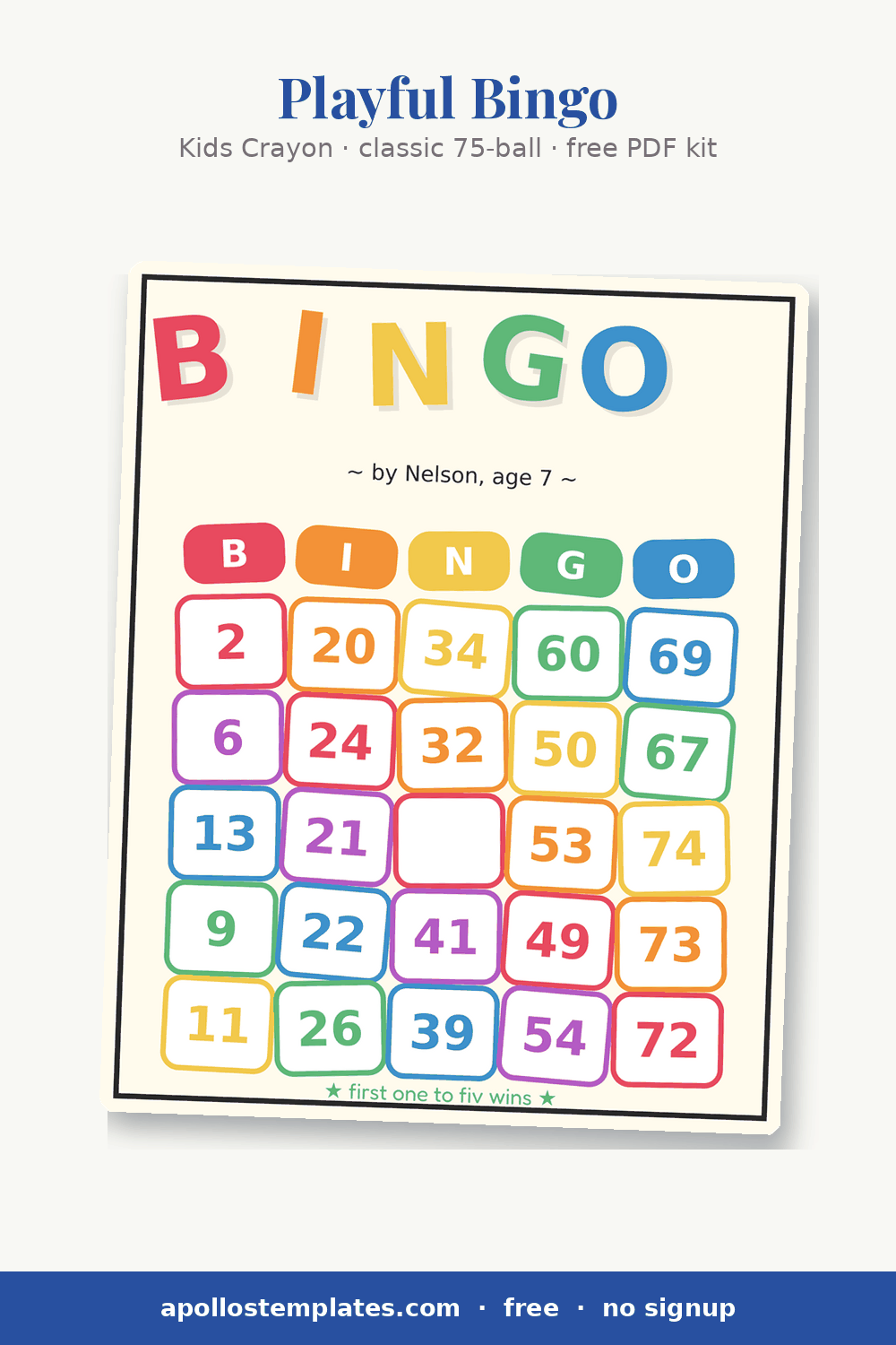 Kids Crayon bingo card on hand-drawn cream with rotating rainbow BINGO letters, a by Nelson age 7 caption and colorful number cells