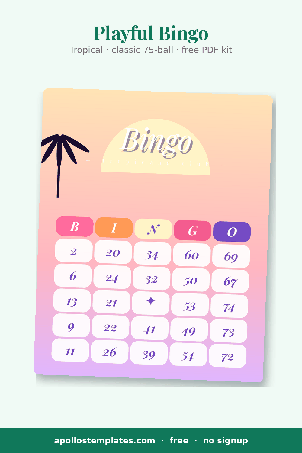 Tropical bingo card on a sunset gradient with a palm frond, a sun arch, a script Bingo title and a purple star FREE cell