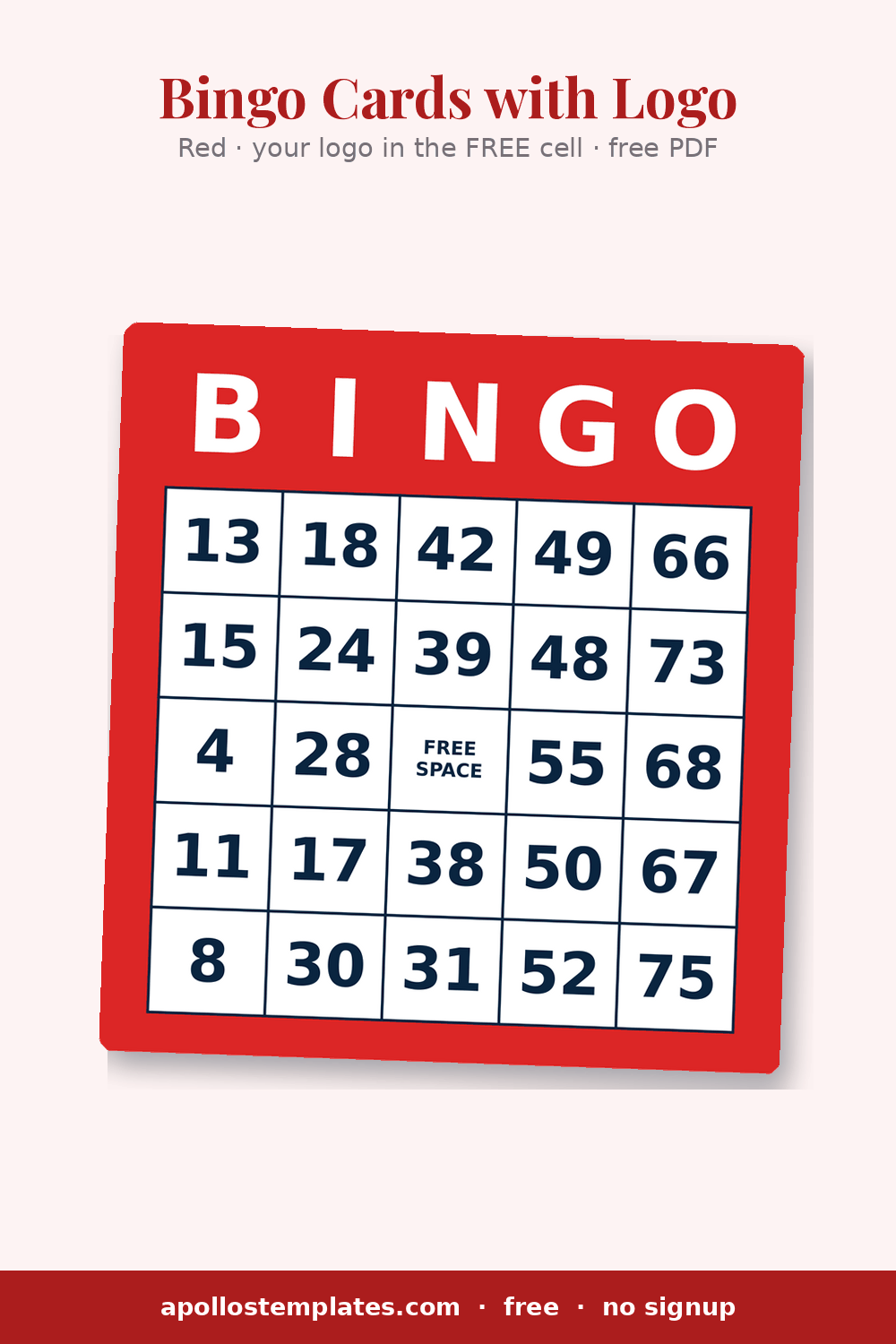 Red-framed bingo card with a logo-ready center cell and five columns of random 1-75 numbers