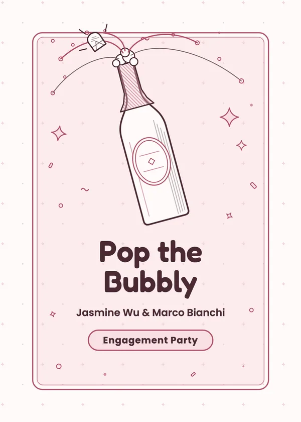 Pop the Bubbly — Pop the Bubbly engagement invitation