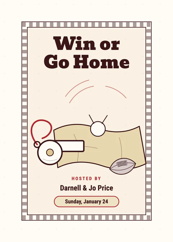 Win or Go Home — Playoff Party football party invitation