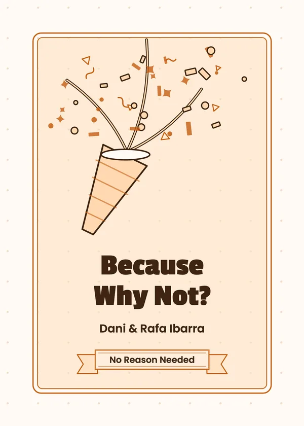 Because Why Not? — Funny & Just Because party invitation