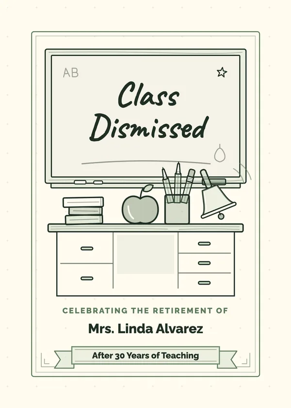 Class Dismissed — Teacher retirement invitation