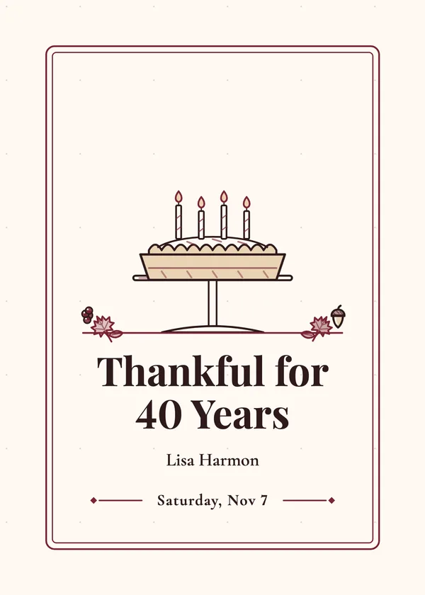 Thankful for 40 — Thanksgiving Birthday Thanksgiving invitation