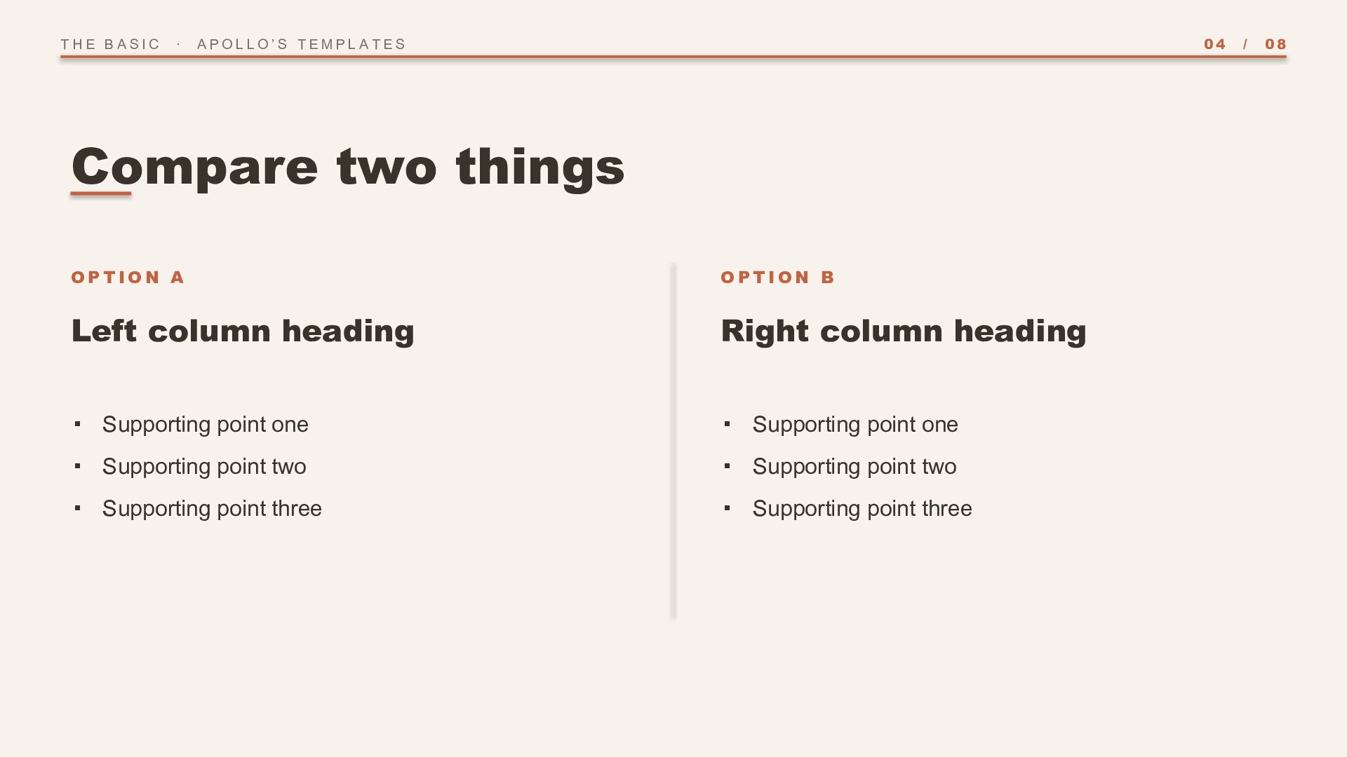 The Basic — Stone & Terracotta slide 4: Two-column compare