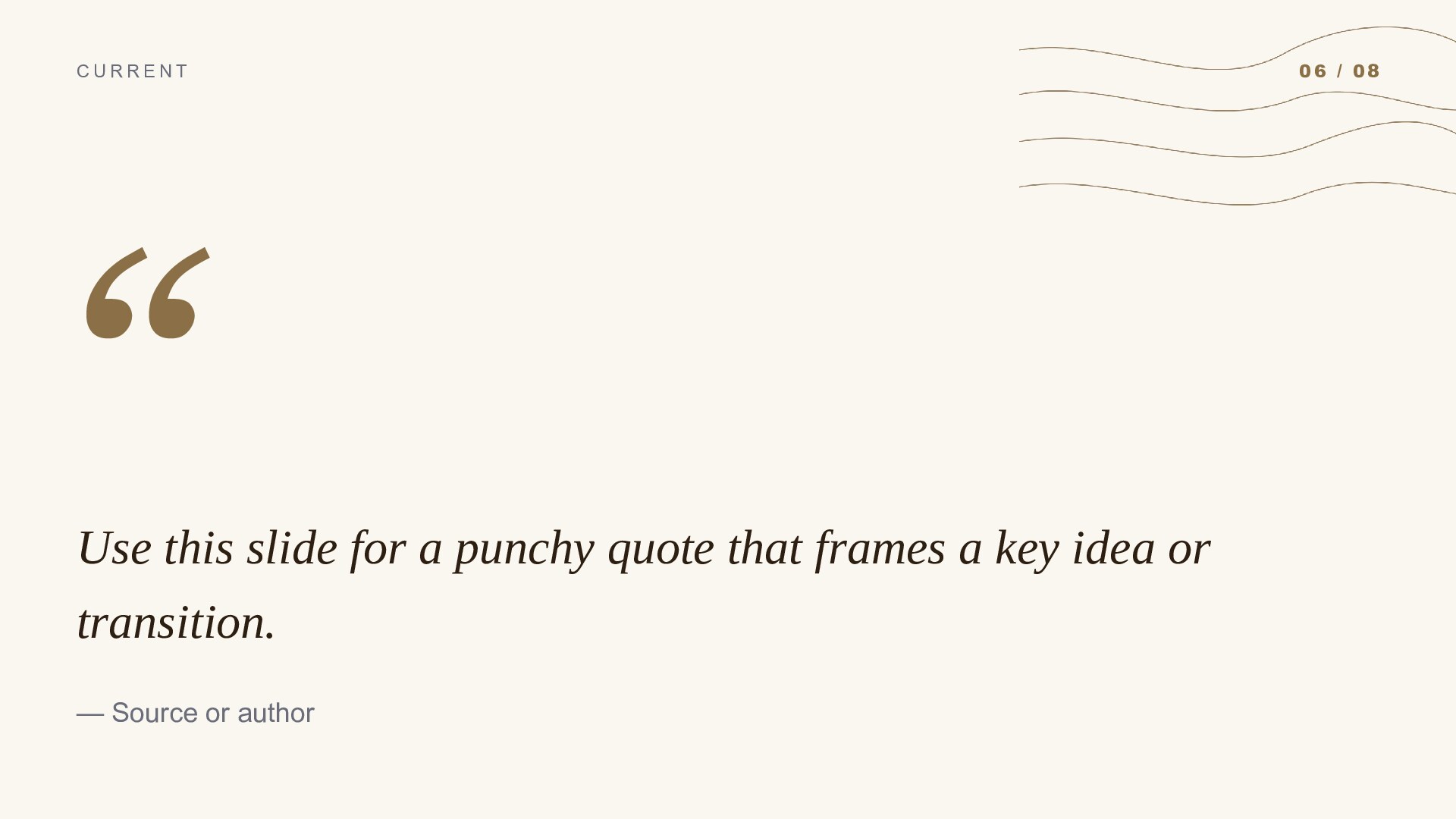 Lines — Brown slide 6: Pull quote