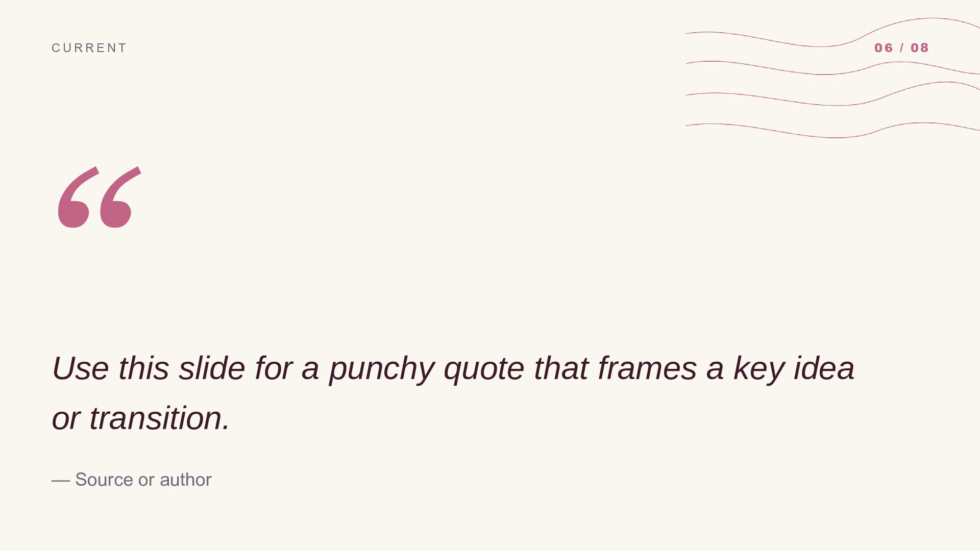 Lines — Pink slide 6: Pull quote