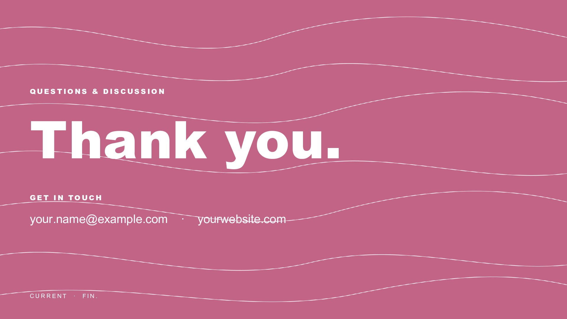 Lines — Pink slide 8: Closing