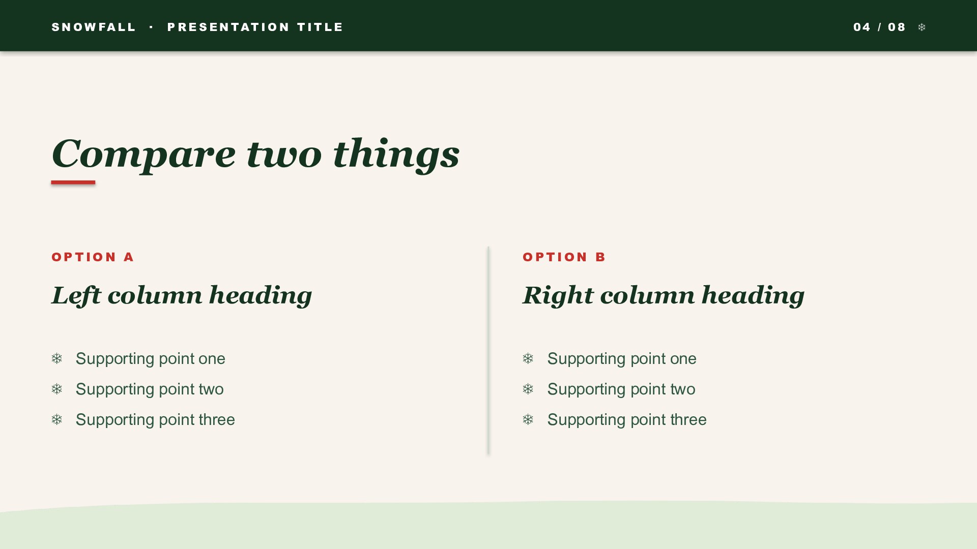 Snowfall — Pine slide 4: Two-column compare