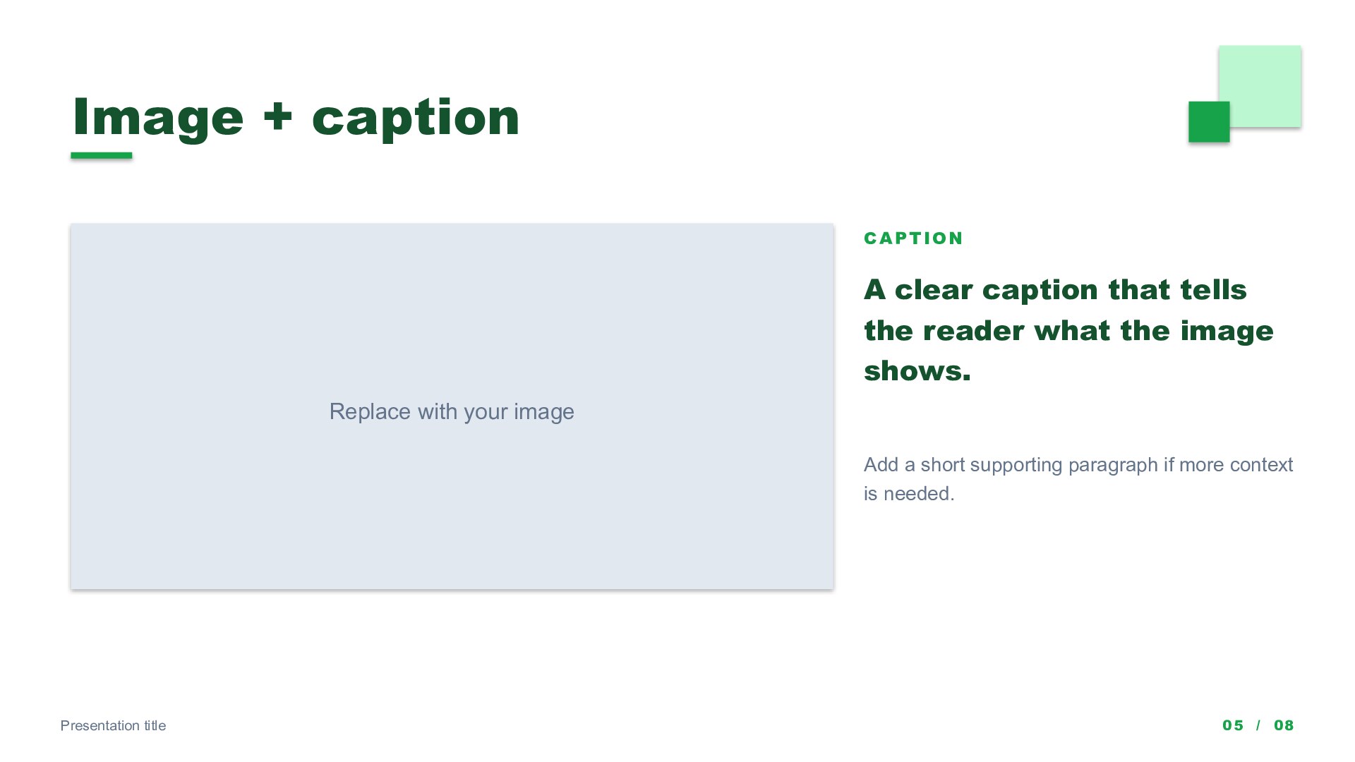 Squares — Green slide 5: Image + caption