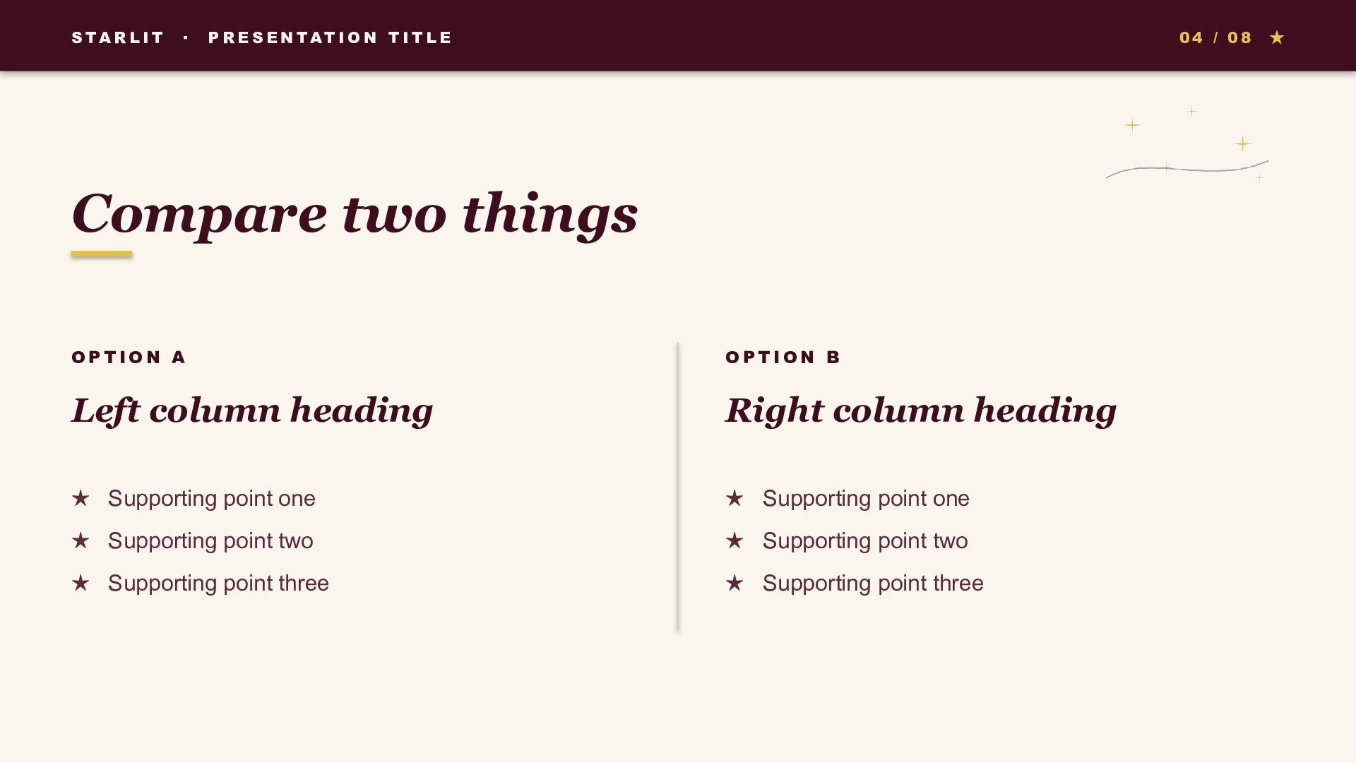 Starlit — Cranberry slide 4: Two-column compare