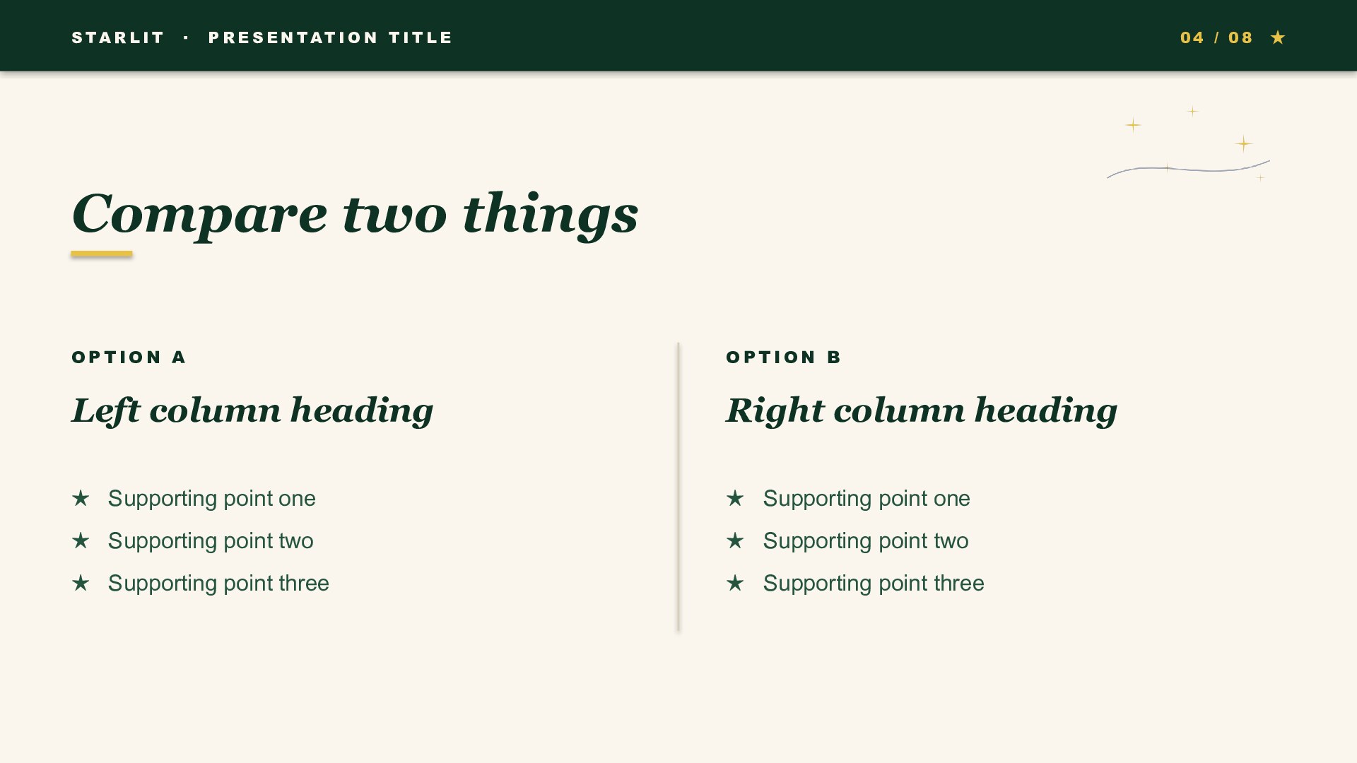 Starlit — Evergreen slide 4: Two-column compare