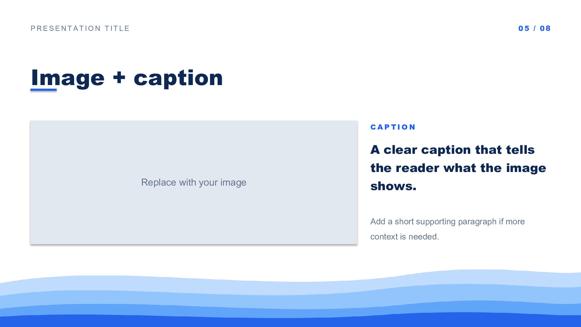 Waves — Blue slide 5: Image + caption