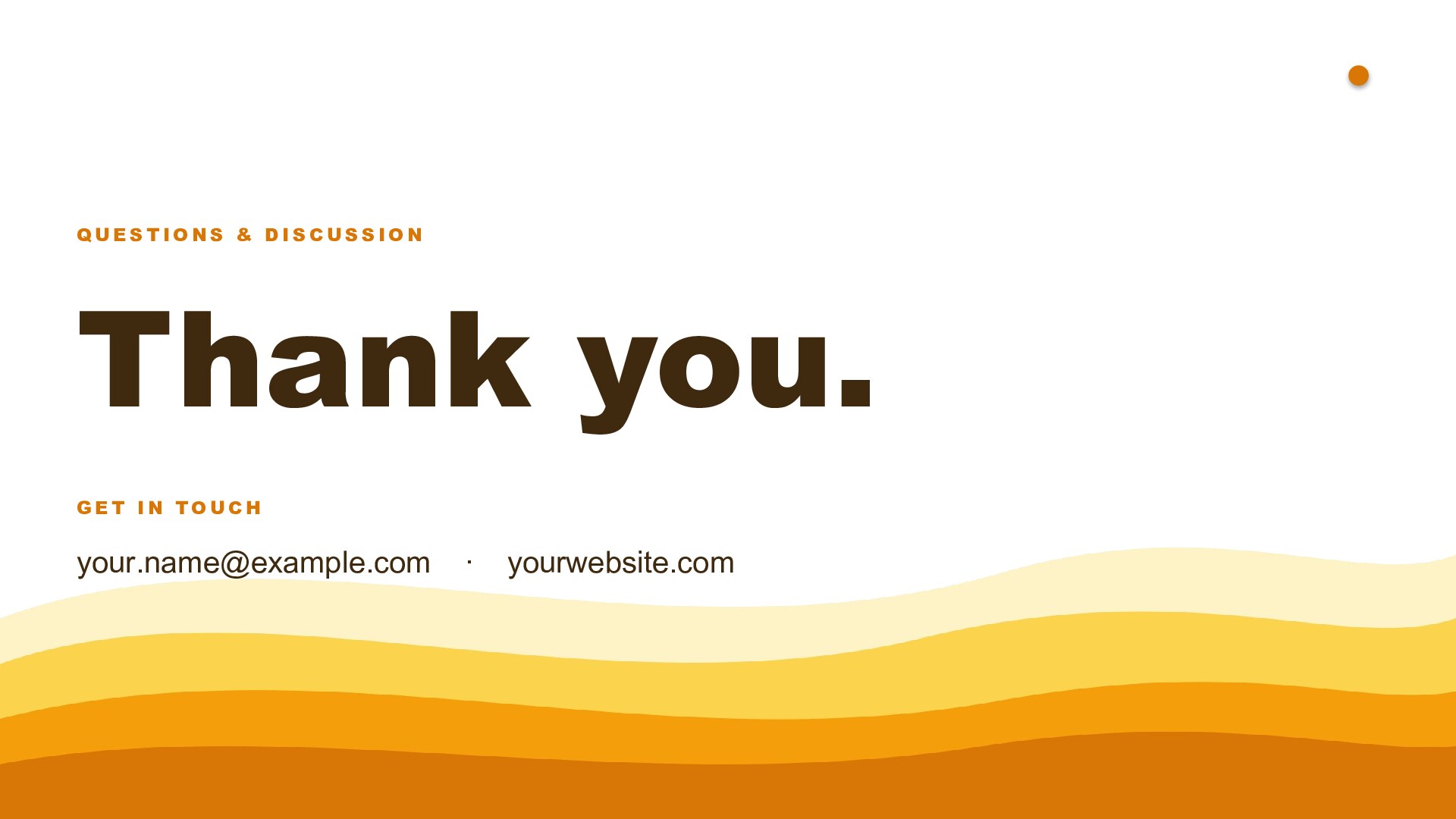 Waves — Gold slide 8: Closing