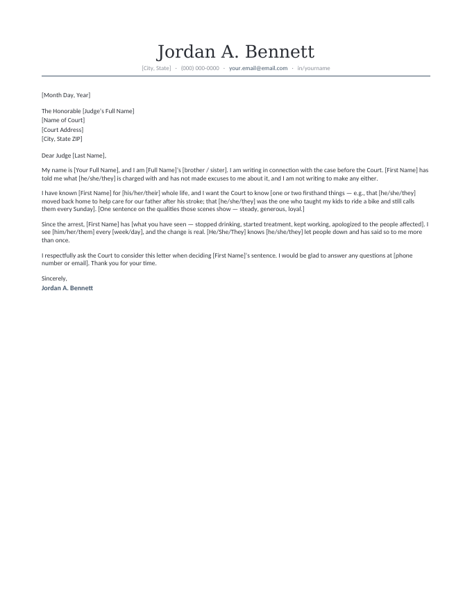 Sibling's character letter to a judge — brother or sister, firsthand scenes, accountability observed since the arrest